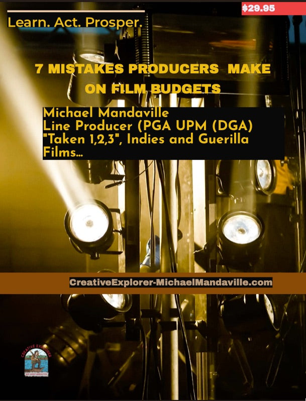 7 Mistakes Producers Make on Film Budgets